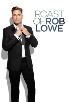 Poster do filme Comedy Central Roast of Rob Lowe