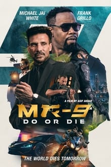 Poster do filme MR-9: Do or Die