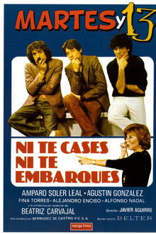 Ni te cases ni te embarques