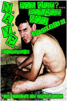 Por quê?... Porquê Sou Brasileiro!!!