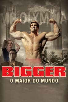 Poster do filme Bigger: O Maior do Mundo