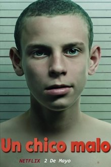 Un chico malo | SERIE NETFLIX ESTRENO | MAYO 2025