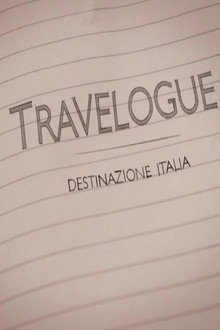 Travelogue: destinazione Italia