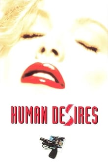 Poster do filme Human Desires