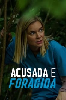 Poster do filme Acusada e Foragida