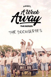 A Week Away: The Docuseries