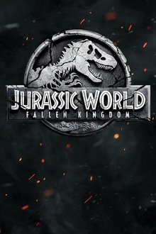 Jurassic World: Fallen Kingdom Jurassic World: Fallen Kingdom