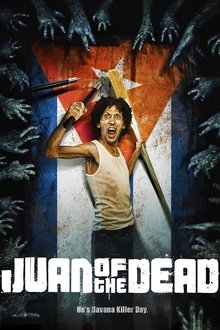 Juan of the Dead Juan of the Dead