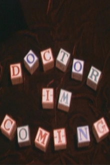 Doctor I'm Coming