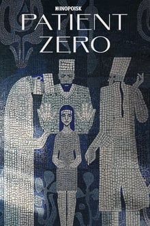 Patient Zero tv show poster