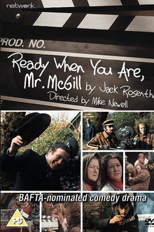 Ready When You Are, Mr McGill