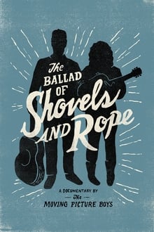 Poster do filme The Ballad of Shovels and Rope