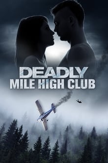 Deadly Mile High Club movie poster