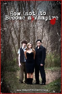 Poster do filme How (Not) to Become a Vampire