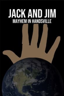 Poster do filme Jack and Jim: Mayhem in Handsville