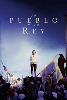 Ver pelicula Un pueblo y su rey (2018) Un pueblo y su rey (2018)