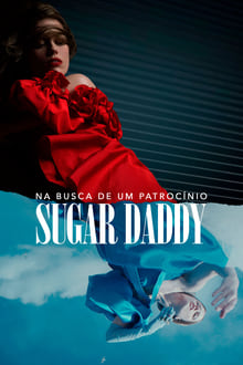 Poster do filme Sugar Daddy - Na Busca de um patrocínio