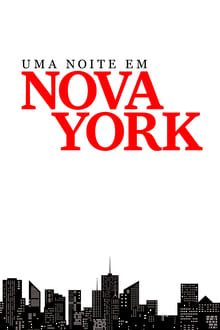 Poster do filme Uma Noite em Nova York