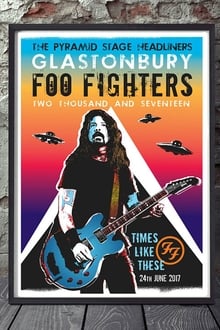 Poster do filme Foo Fighters: Live at Glastonbury