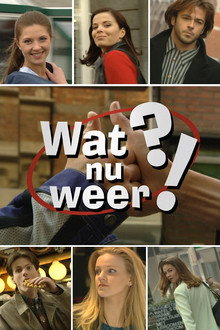 Wat nu weer!?
