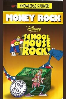 Poster do filme Schoolhouse Rock Money Rock