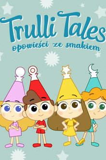 Trulli Tales: opowieści ze smakiem