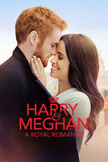 Harry & Meghan A Royal Romance 2018