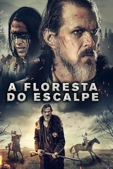 Poster do filme A Floresta Do Escalpe