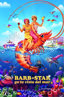 Barb & Star Go to Vista Del Mar Barb & Star Go to Vista Del Mar