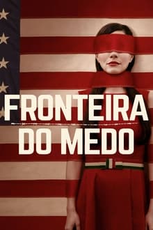 Poster do filme Fronteira do Medo