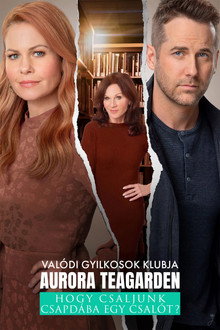 Valódi Gyilkosok Klubja: Aurora Teagarden / Hogy csaljunk csapdába egy csalót?