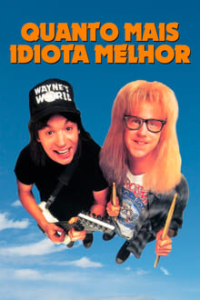 Poster do filme Quanto Mais Idiota Melhor