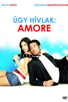 Úgy hívlak: Amore