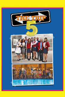 The Trip 5