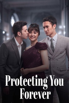 Protecting You Forever