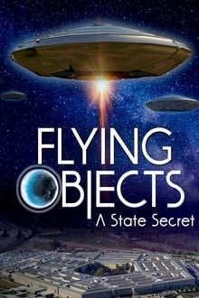 Flying Objects A State Secret 2020