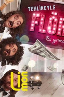 Tehlikeyle-Flört