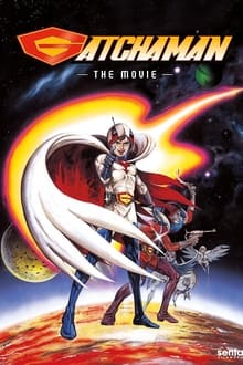 Gatchaman: The Movie movie poster