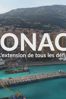 Monaco, l'extension de tous les défis