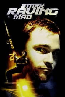 Stark Raving Mad movie poster