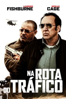 Poster do filme Na Rota do Tráfico