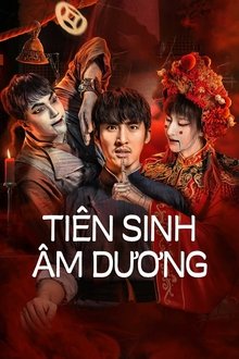 Tiên Sinh Âm Dương – Mr. Ghost (2023)