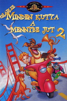 Charlie - Minden kutya a mennybe jut 2.