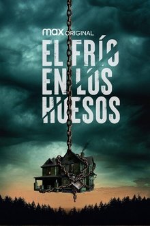 El Frío en los Huesos – Película 2025: Terror, Reparto y Dónde Verla Online