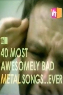 VH1's 40 Most Awesomely Bad Metal Songs