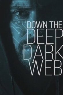 Down the Deep, Dark Web
