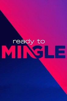 Ready to Mingle Season 1 Episode 7 Ready to Mingle Season 1 Episode 7
