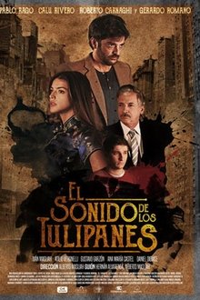 El sonido de los tulipanes (2018)