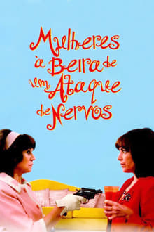 Poster do filme Mulheres à Beira de um Ataque de Nervos