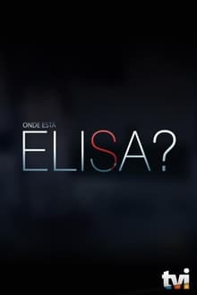 Poster da série Onde Está Elisa?